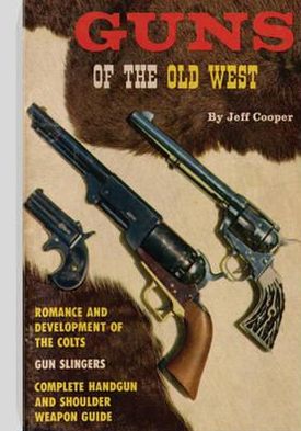 Guns of the Old West