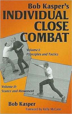 Bob Kasper's Individual Close Combat