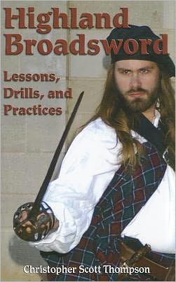 Highland Broadsword: Lessons, Drills, and Practices