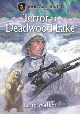 Terror at Deadwood Lake