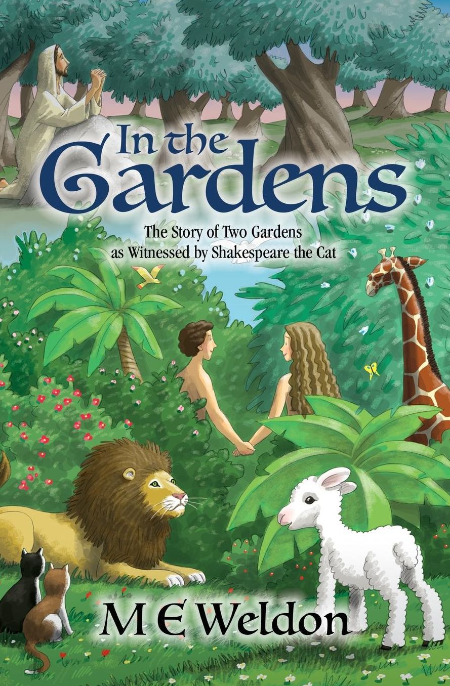In The Gardens: The Story Of Two Gardens as Witnessed by Shakespeare the Cat