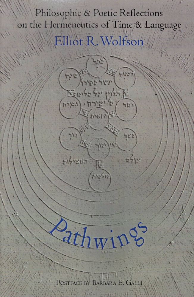 PATHWINGS: Philosophic and Poetic Reflections on the Hermeneutics of Time and Language