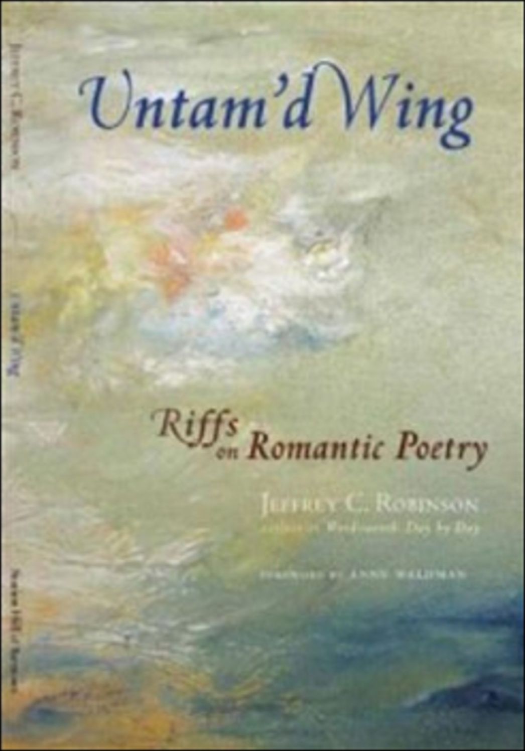 UNTAM'D WING: Riffs on Romantic Poetry