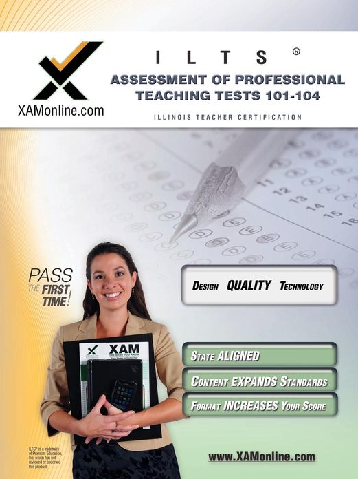 ICTS Assessment of Professional Teaching Tests 101-104 (Illinois) - Revised
