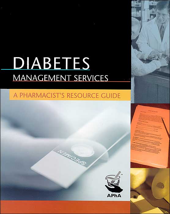 Diabetes Management Services: A Pharmacist's Resource Guide