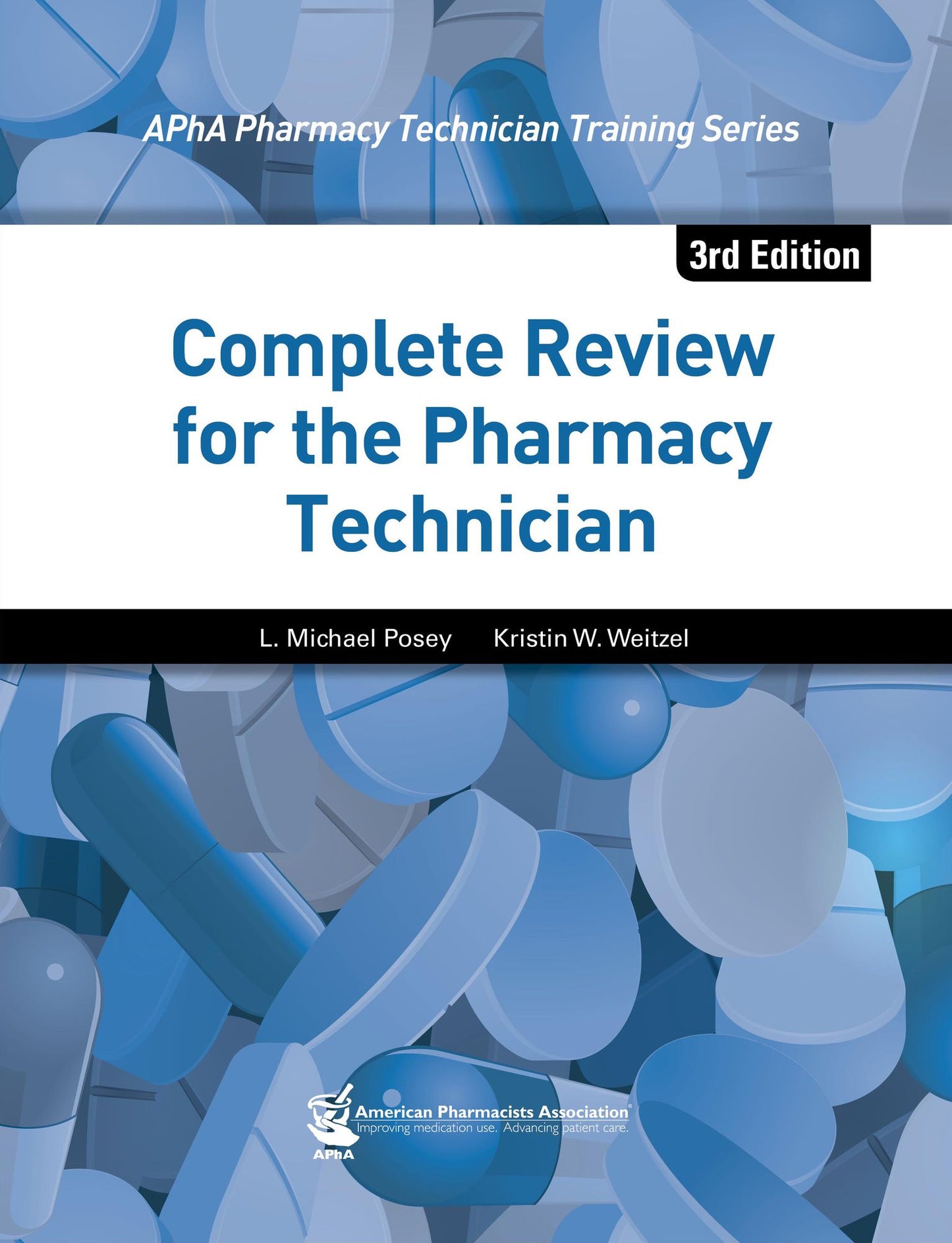 Complete Review for the Pharmacy Technician, 3e