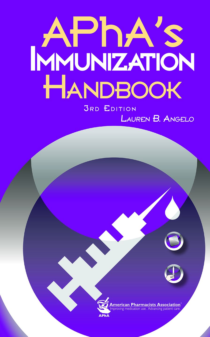 APhA's Immunization Handbook, 3e