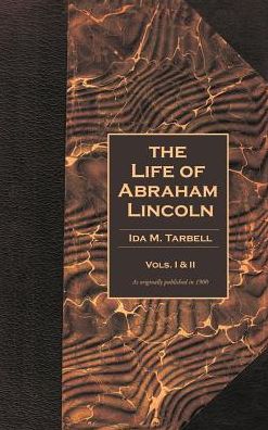The Life Of Abraham Lincoln