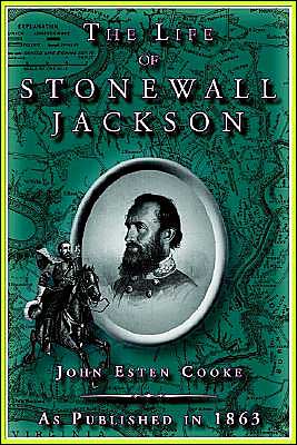 The Life Of Stonewall Jackson