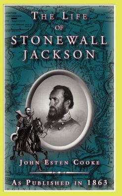 The Life Of Stonewall Jackson