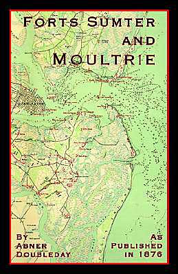 Reminiscences of Fort Sumter and Moultrie