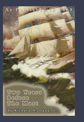Two Years Before The Mast