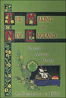 The Making of New England 1580-1643
