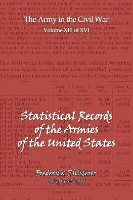 The Statistical Records Of The Armies Of The United States