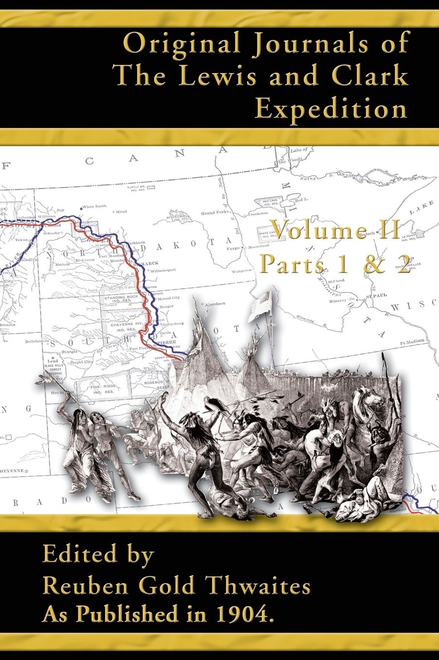 Original Journals Of The Lewis And Clark Expedition