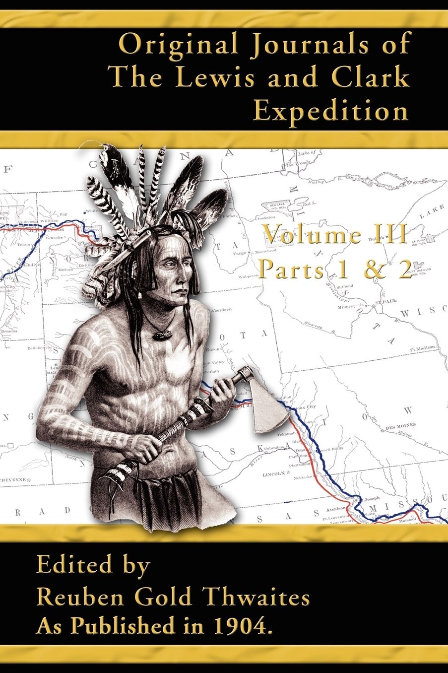 Original Journals Of The Lewis And Clark Expedition