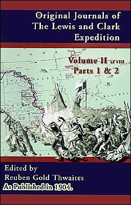 Original Journals of the Lewis and Clark Expedition