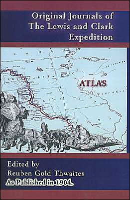 Original Journals Of The Lewis And Clark Expedition