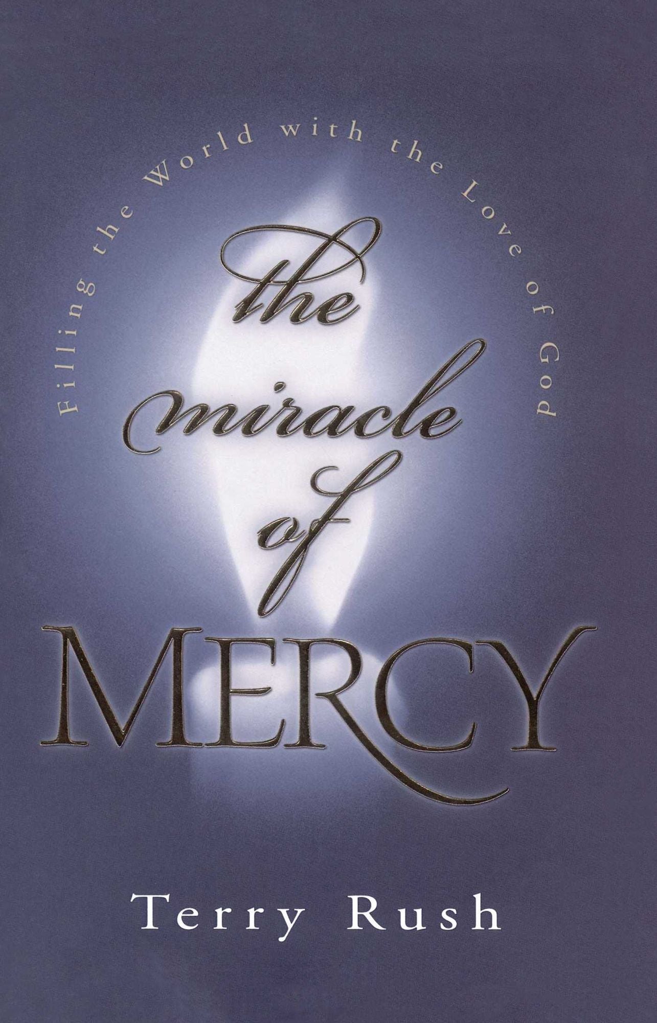 The Miracle Of Mercy