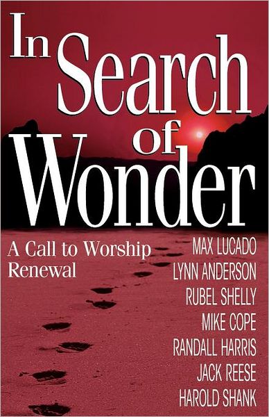 In Search of Wonder: A Call to Worship Renewal