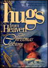 Hugs from Heaven; The Christmas Story