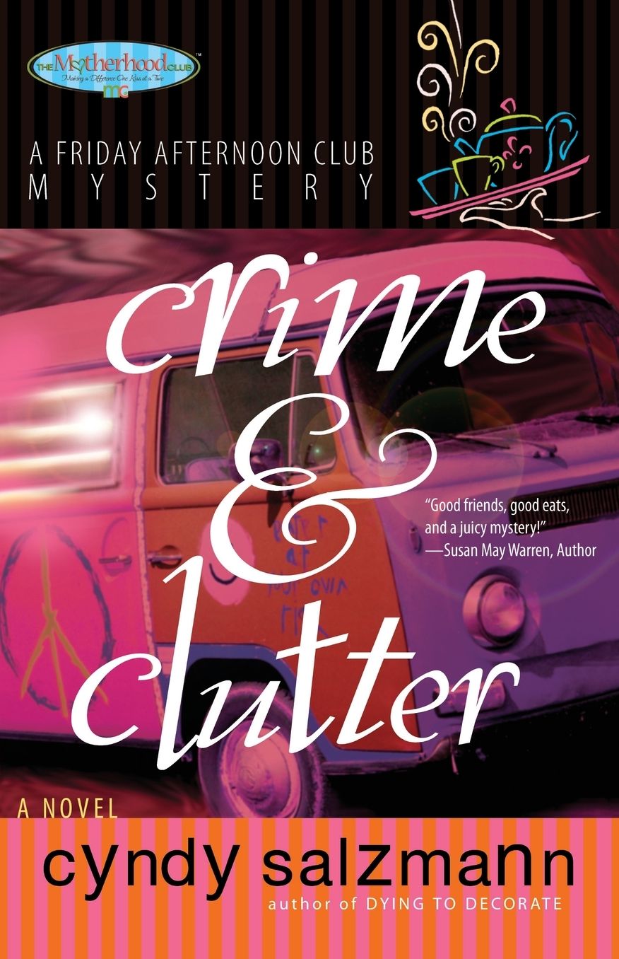 Crime & Clutter (Friday Afternoon Club Mystery Series)