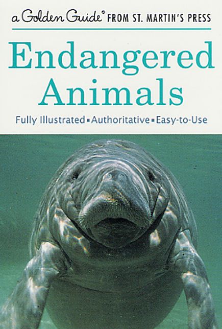 Endangered Animals: A Golden Guide from St. Martin's Press