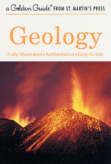 Geology: Fully Illustrated Authoritative Easy to Use