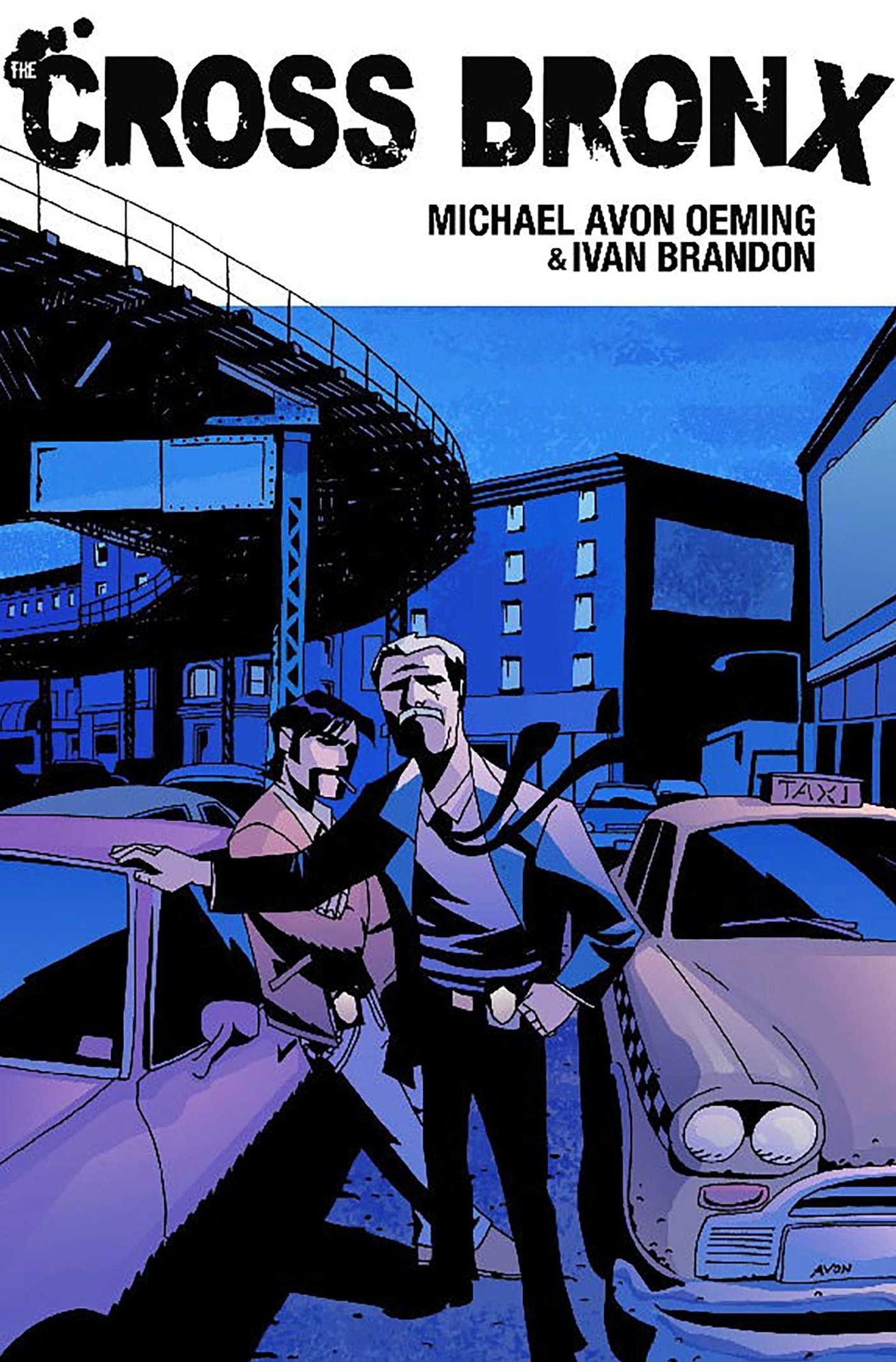 The Cross Bronx, Volume 1