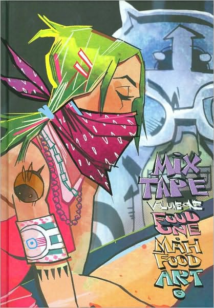 Mixtape, Volume 1: Food One/Jim Mahfood Art
