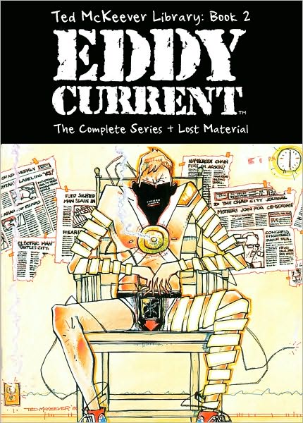 Ted McKeever Library, Book 2: Eddy Current