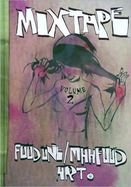 MIXTAPE HC VOL 02 JIM MAHFOOD ART
