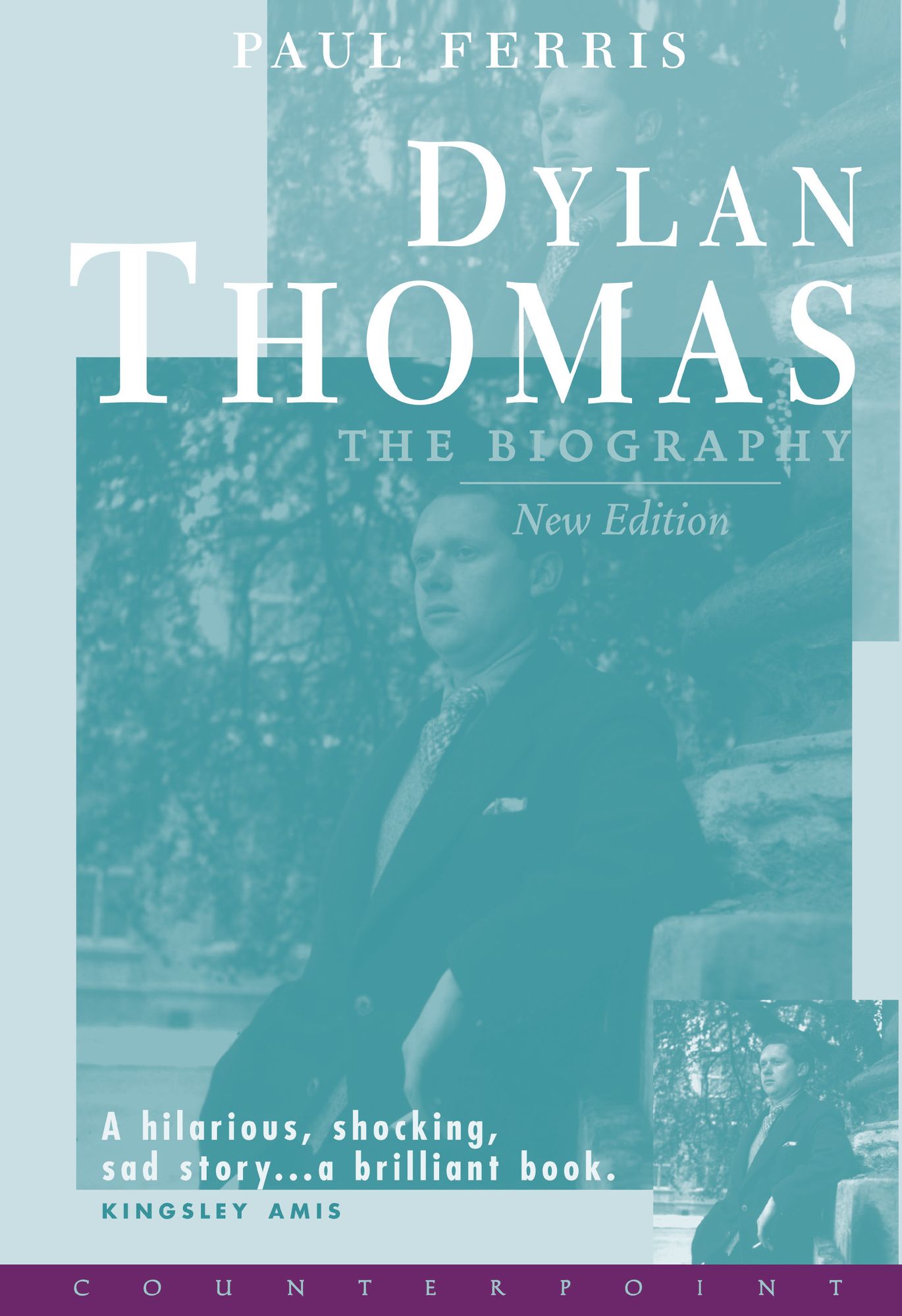 Dylan Thomas: The Biography