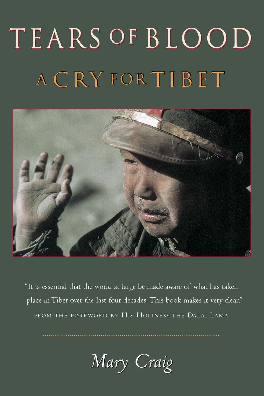 Tears of Blood: A Cry for Tibet