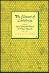 Element of Lavishness: The Letters of William Maxwell and Sylvia Townsend Warner 1938-1978