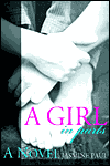 A Girl, in Parts: A Novel
