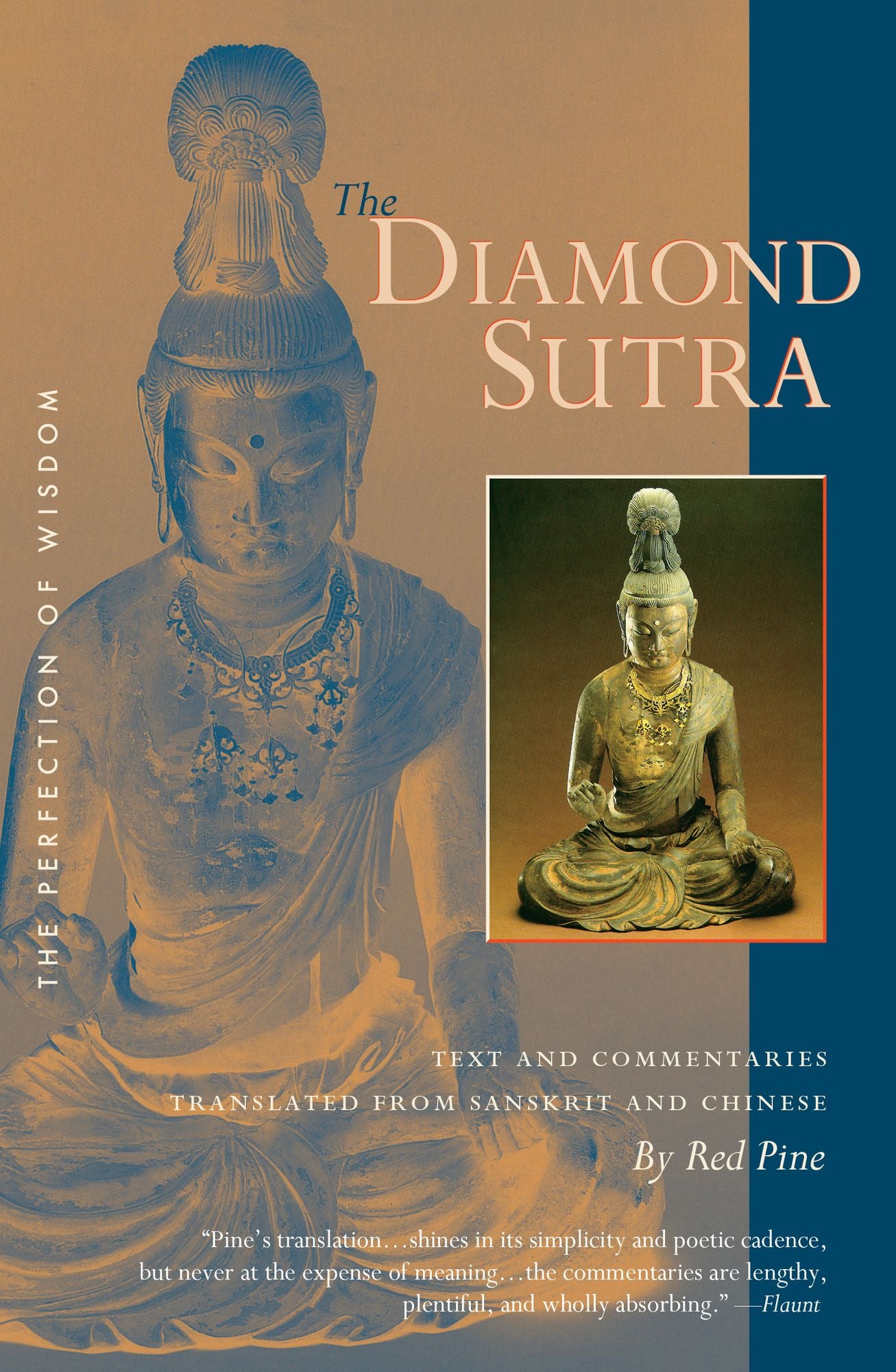 Diamond Sutra: The Perfection of Wisdom, Text and Commentaries translated from Sanskrit and Chinese