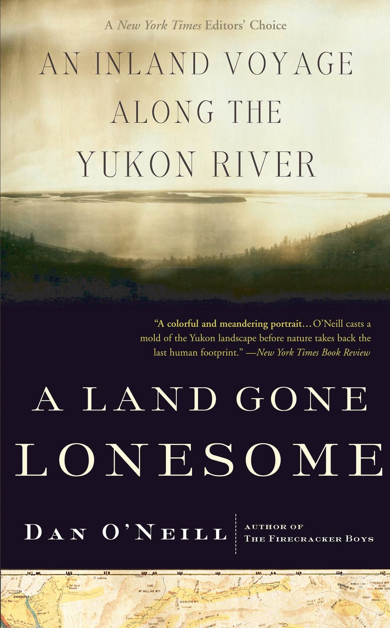 Land Gone Lonesome: An Inland Voyage along the Yukon River