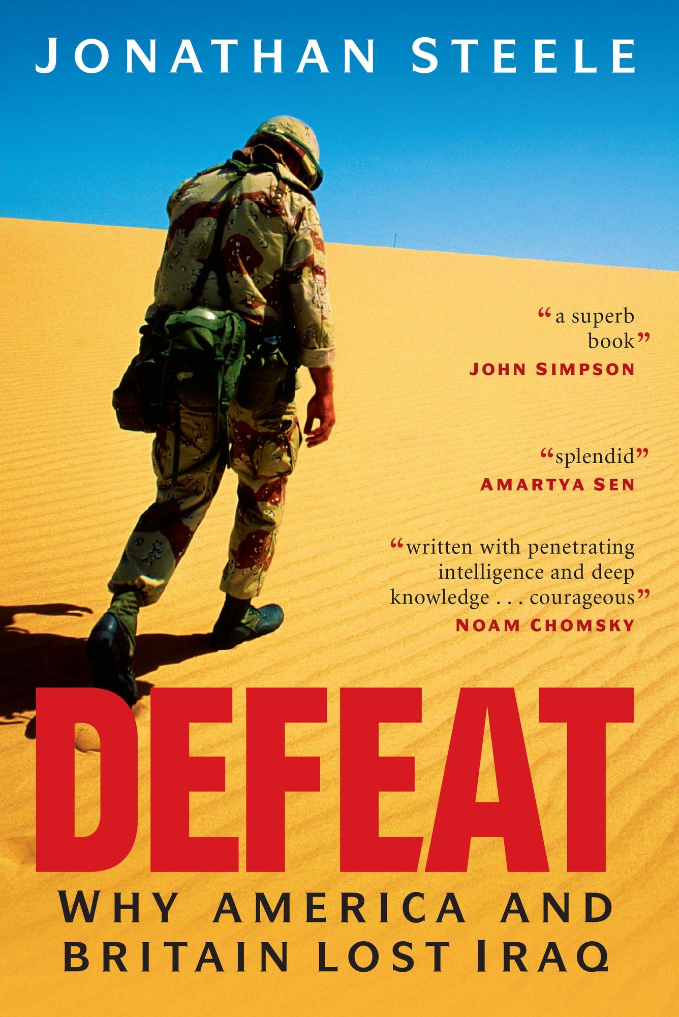 Defeat: Why America and Britain Lost Iraq