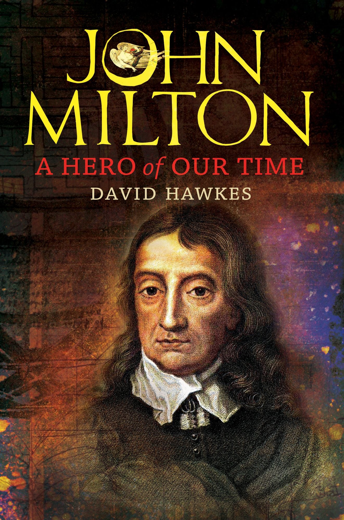 John Milton: A Hero of Our Time