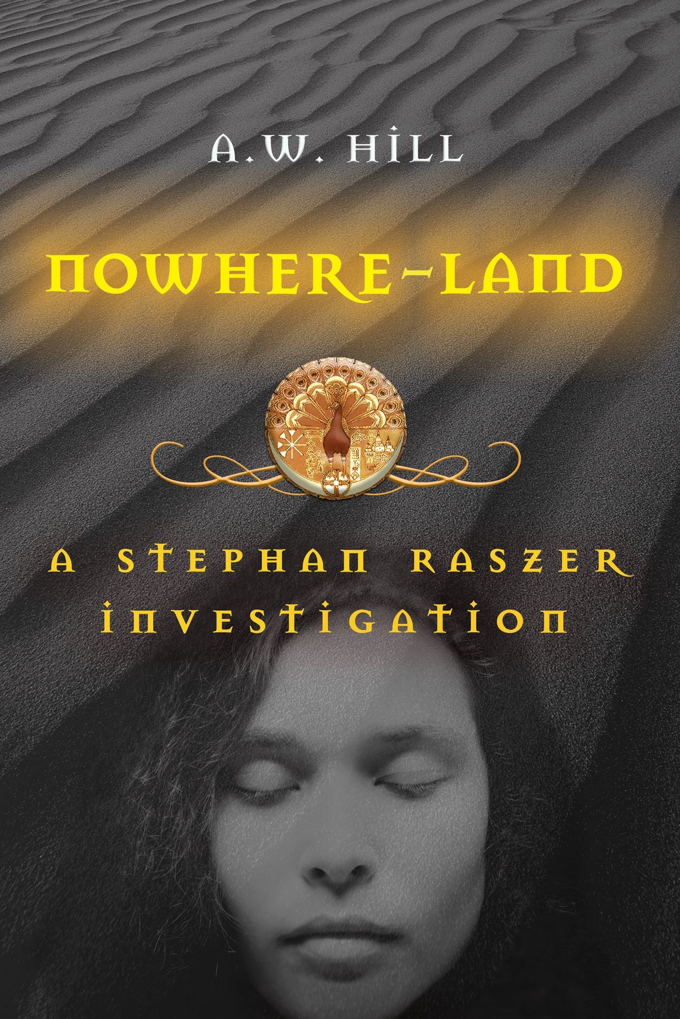Nowhere Land: A Stephan Raszer Investigation