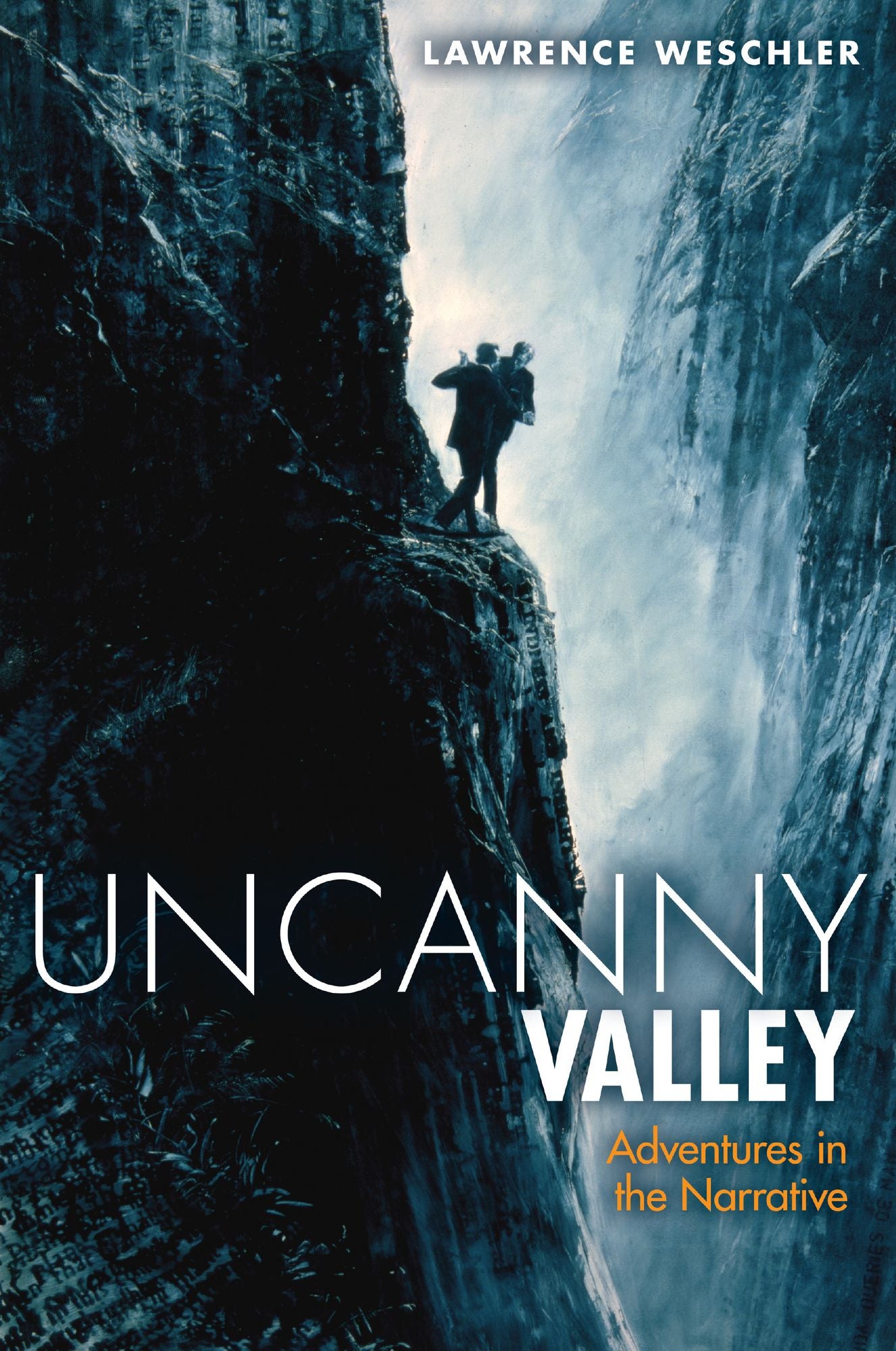 Uncanny Valley: Adventures in the Narrative