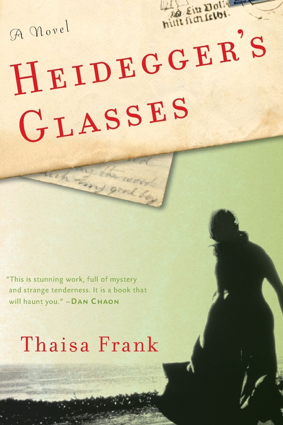 Heidegger's Glasses: A Novel