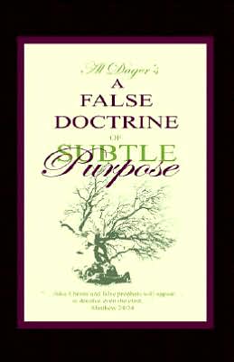A False Doctrine Of Subtle Purpose