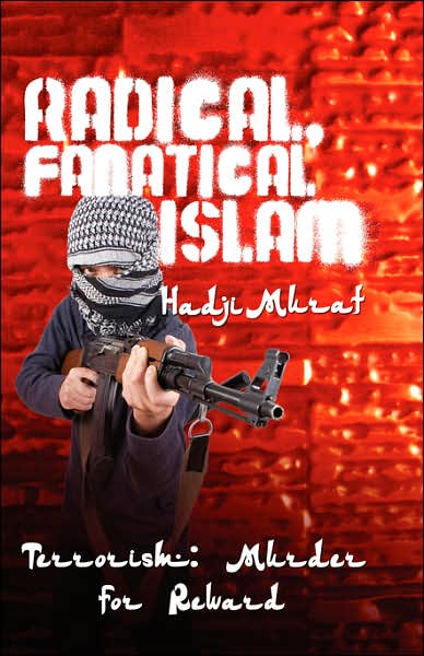 Radical, Fanatical Islam