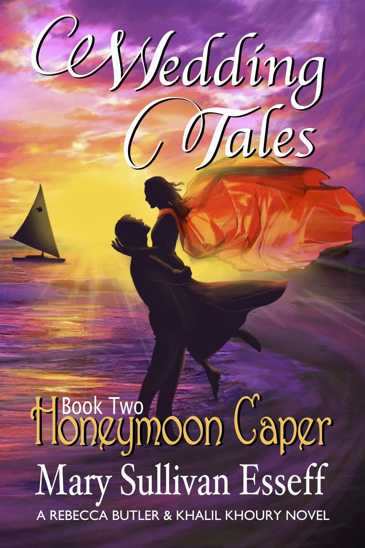 Wedding Tales: Book Two: Honeymoon Caper
