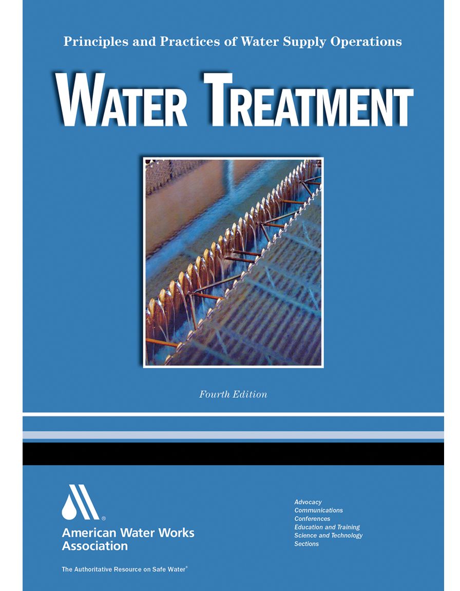 Water Treatment: Principles and Practices of Water Supply Operations