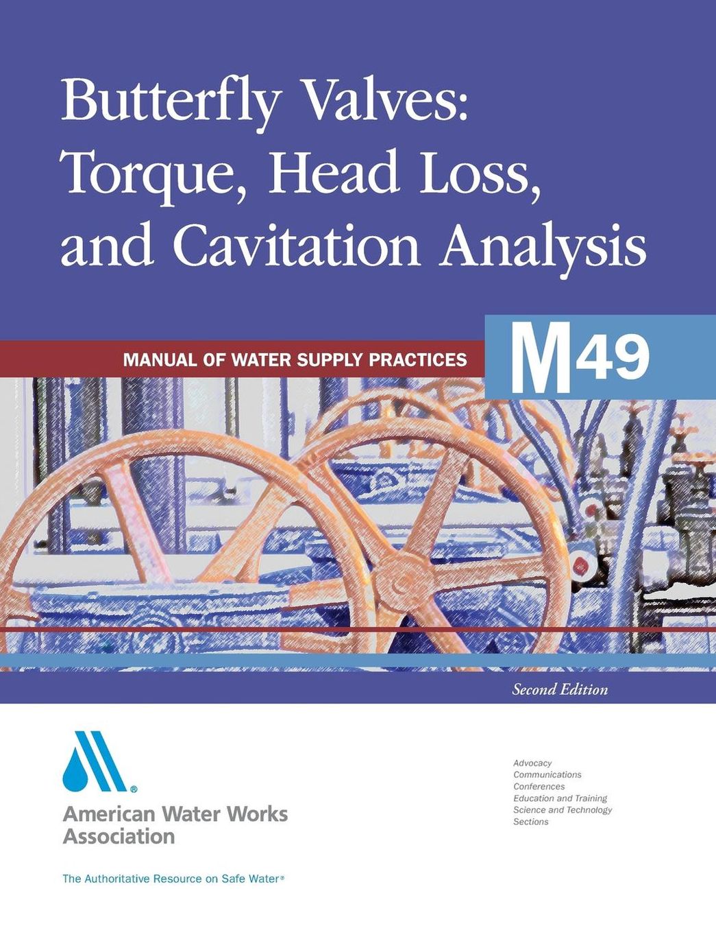 Butterfly Valves: Torque, Head Loss, and Cavitation Analysis 2e (M49)