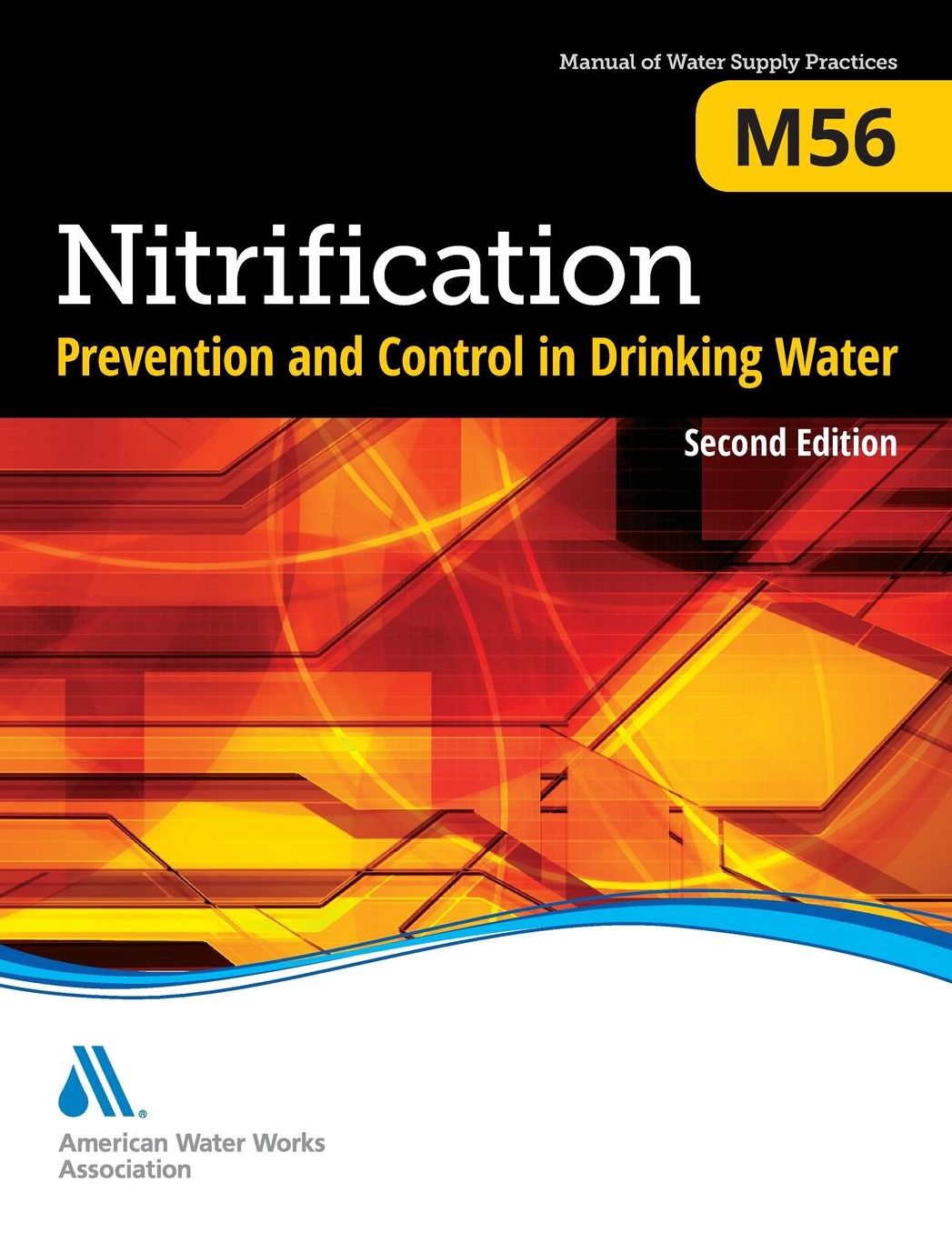 Nitrification Prevention and Control in Drinking Water (M56): Awwa Manual of Practice