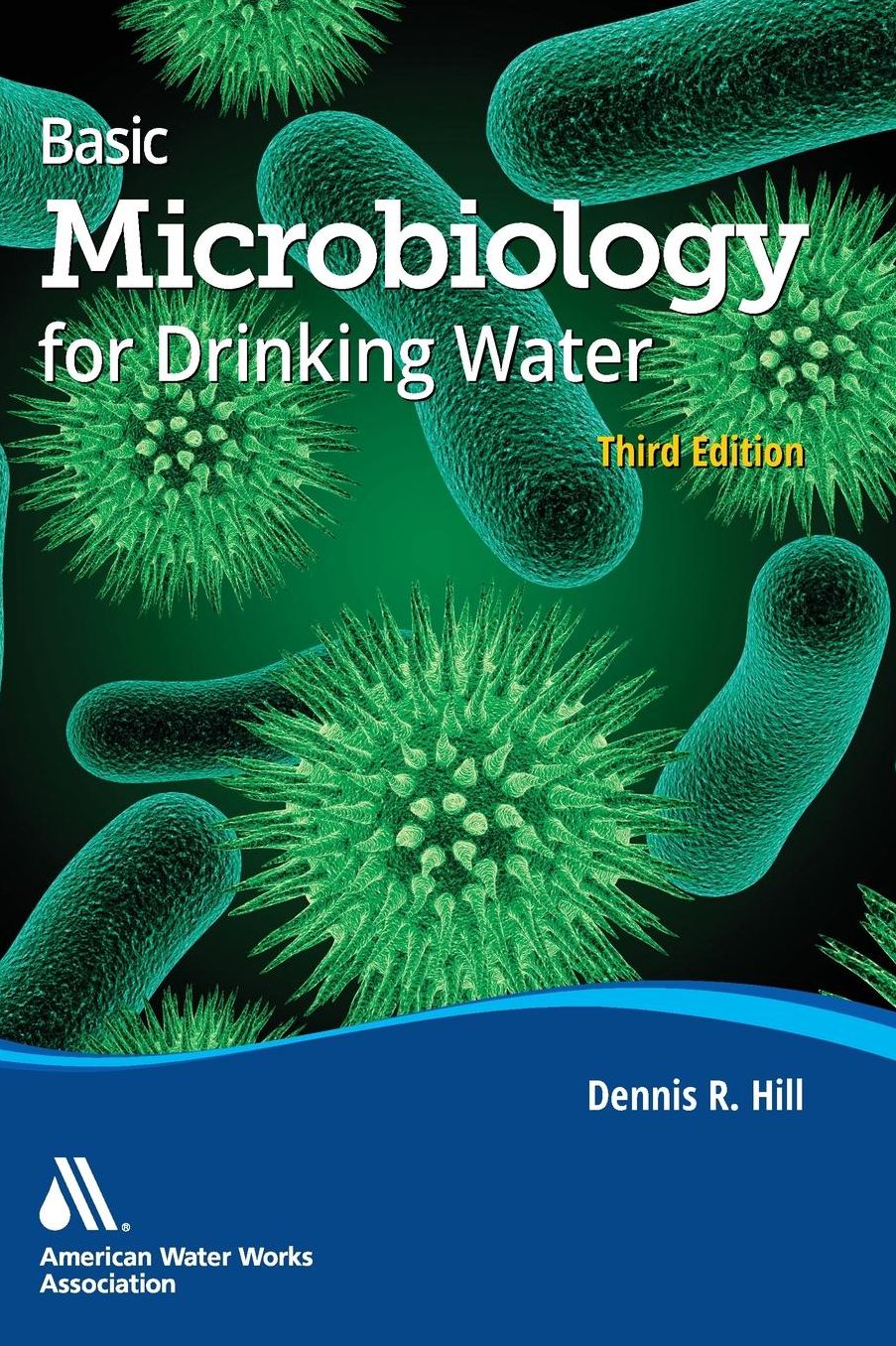 Basic Microbiology for Drinking Water Personnel